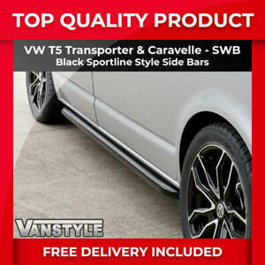VW T5 TRANSPORTER SWB SPORTLINE BLACK POWDER COAT FINISH SIDE BARS OEM QUALITY_60a38bdac3443.jpeg